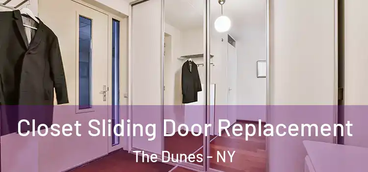 Closet Sliding Door Replacement The Dunes - NY