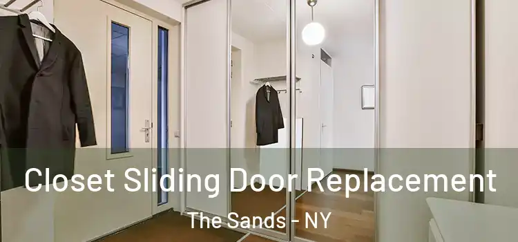 Closet Sliding Door Replacement The Sands - NY