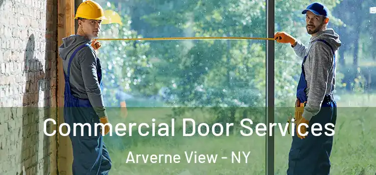 Commercial Door Services Arverne View - NY