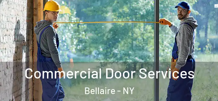 Commercial Door Services Bellaire - NY