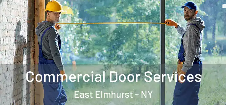 Commercial Door Services East Elmhurst - NY