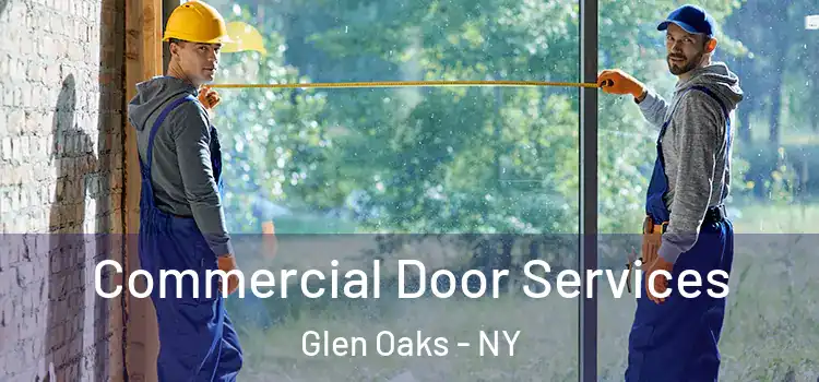  Commercial Door Services Glen Oaks - NY