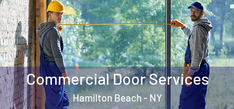 Commercial Door Services Hamilton Beach - NY
