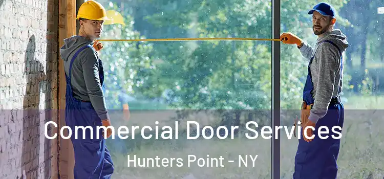  Commercial Door Services Hunters Point - NY