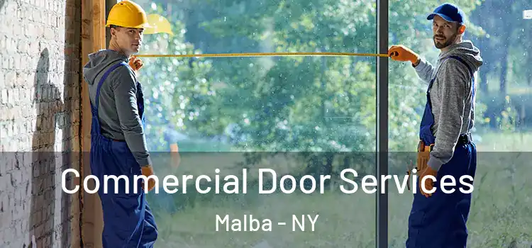 Commercial Door Services Malba - NY
