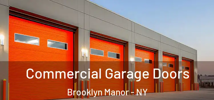  Commercial Garage Doors Brooklyn Manor - NY
