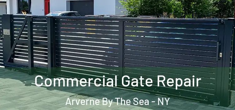 Commercial Gate Repair Arverne By The Sea - NY