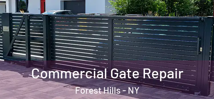 Commercial Gate Repair Forest Hills - NY