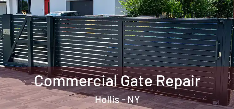 Commercial Gate Repair Hollis - NY