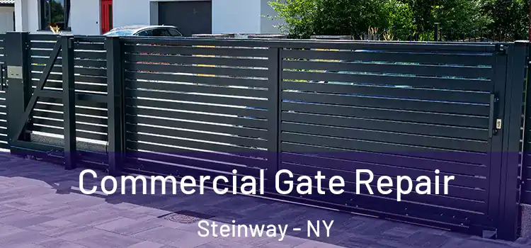 Commercial Gate Repair Steinway - NY