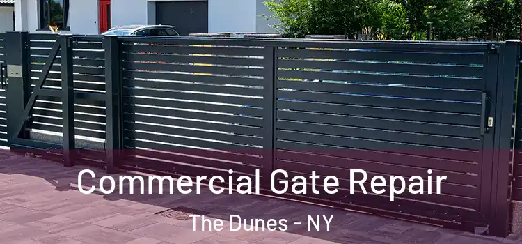 Commercial Gate Repair The Dunes - NY