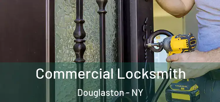 Commercial Locksmith Douglaston - NY
