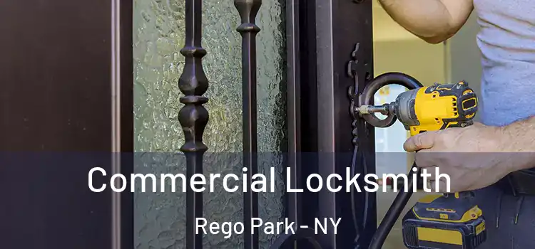 Commercial Locksmith Rego Park - NY