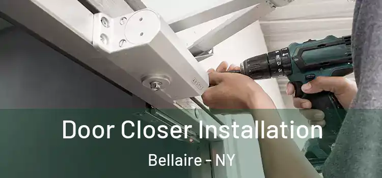 Door Closer Installation Bellaire - NY