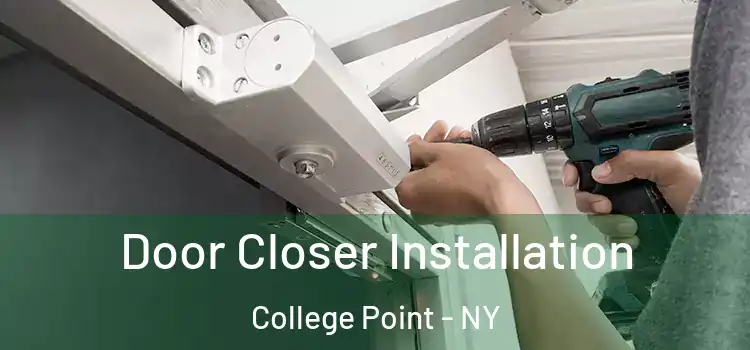 Door Closer Installation College Point - NY