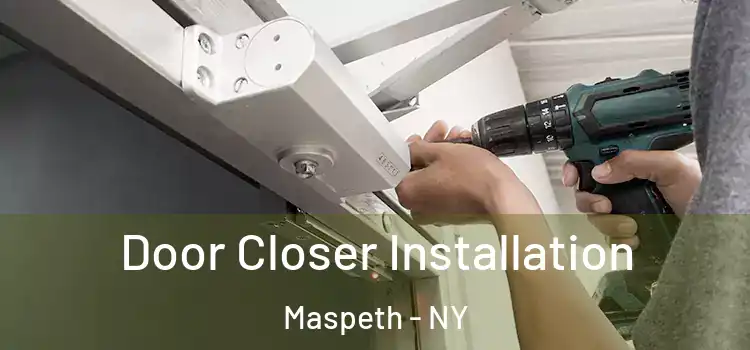 Door Closer Installation Maspeth - NY