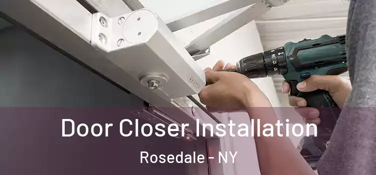 Door Closer Installation Rosedale - NY