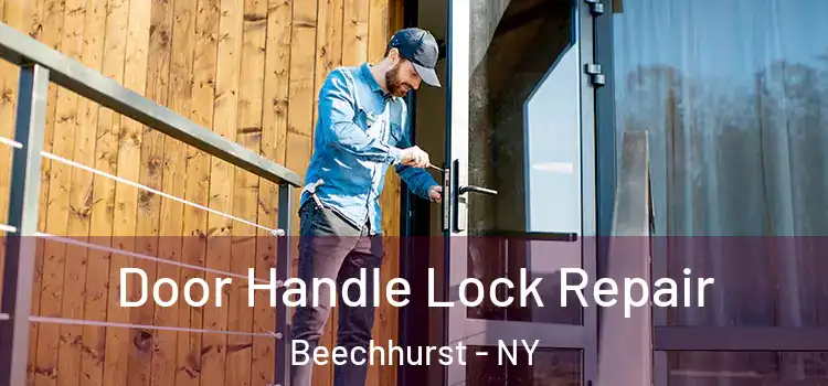 Door Handle Lock Repair Beechhurst - NY