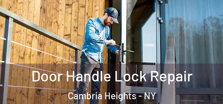 Door Handle Lock Repair Cambria Heights - NY