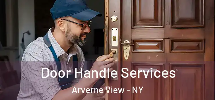 Door Handle Services Arverne View - NY