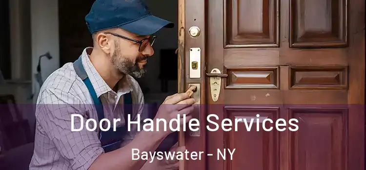 Door Handle Services Bayswater - NY