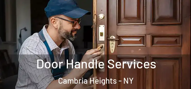 Door Handle Services Cambria Heights - NY