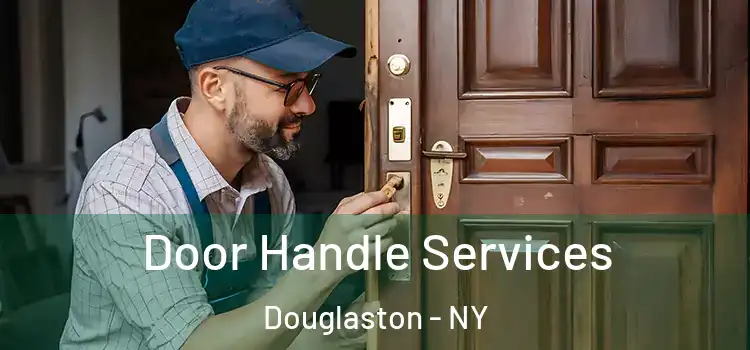 Door Handle Services Douglaston - NY