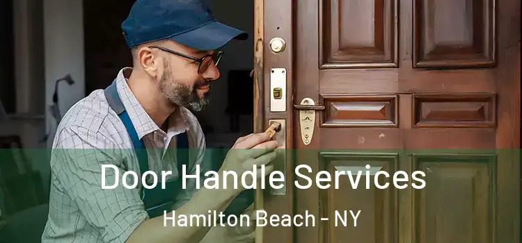 Door Handle Services Hamilton Beach - NY