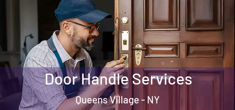Door Handle Services Queens Village - NY