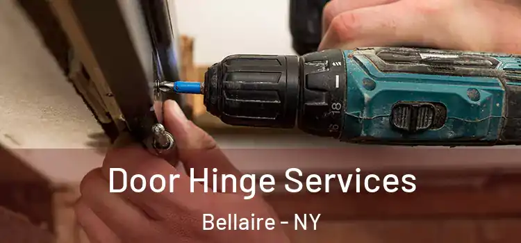 Door Hinge Services Bellaire - NY