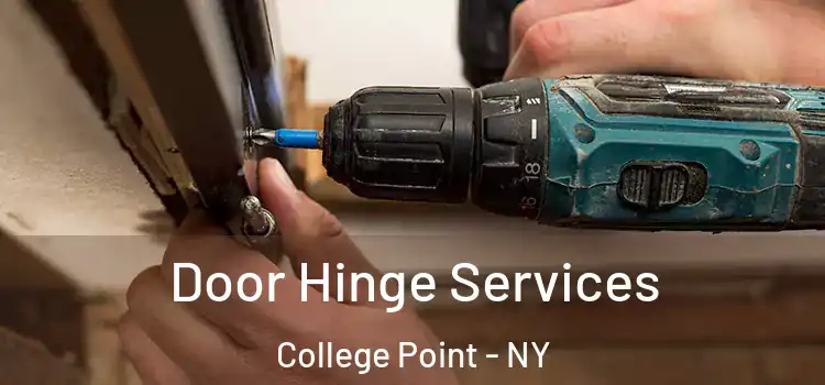 Door Hinge Services College Point - NY