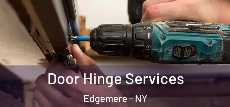 Door Hinge Services Edgemere - NY