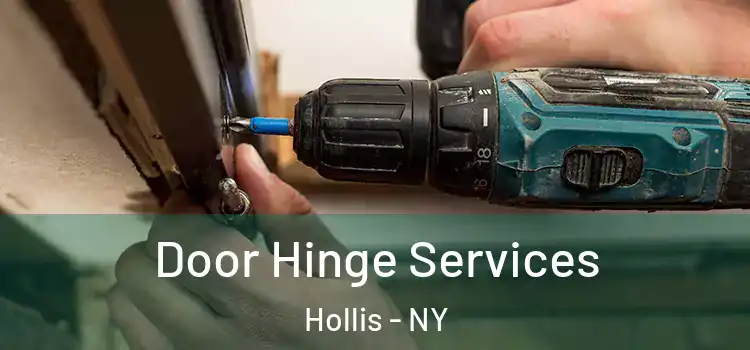 Door Hinge Services Hollis - NY