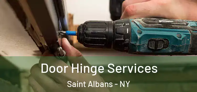 Door Hinge Services Saint Albans - NY
