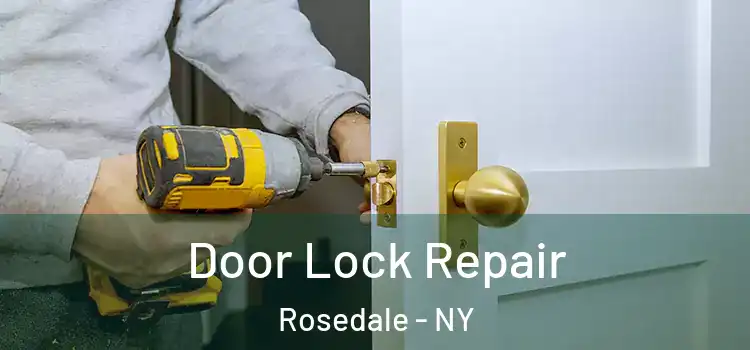 Door Lock Repair Rosedale - NY