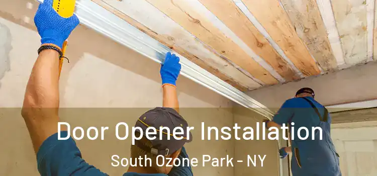 Door Opener Installation South Ozone Park - NY