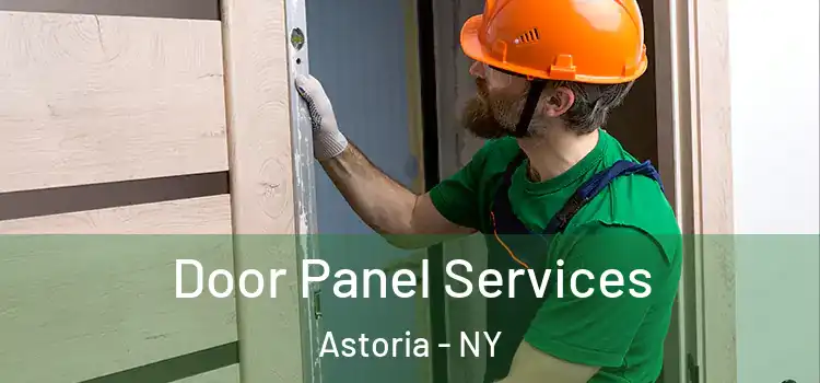 Door Panel Services Astoria - NY
