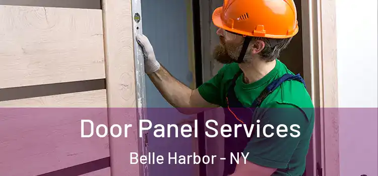 Door Panel Services Belle Harbor - NY