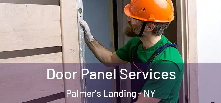 Door Panel Services Palmer's Landing - NY