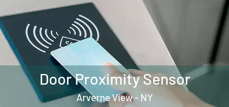  Door Proximity Sensor Arverne View - NY