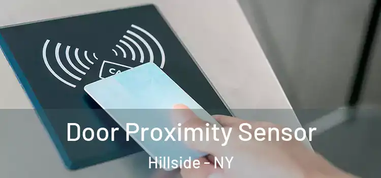  Door Proximity Sensor Hillside - NY