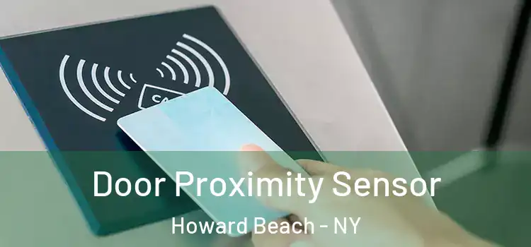 Door Proximity Sensor Howard Beach - NY