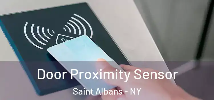 Door Proximity Sensor Saint Albans - NY