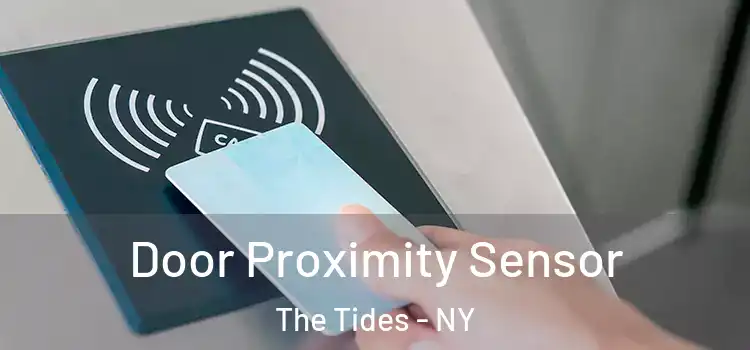 Door Proximity Sensor The Tides - NY