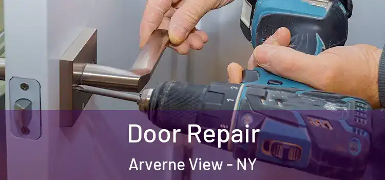 Door Repair Arverne View - NY