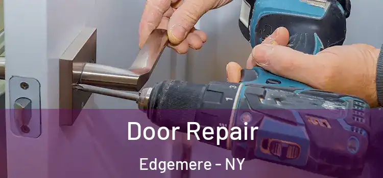 Door Repair Edgemere - NY