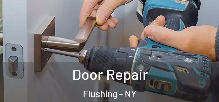 Door Repair Flushing - NY