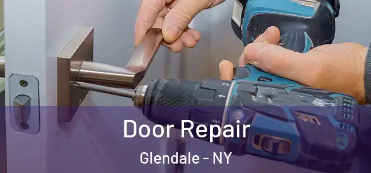 Door Repair Glendale - NY