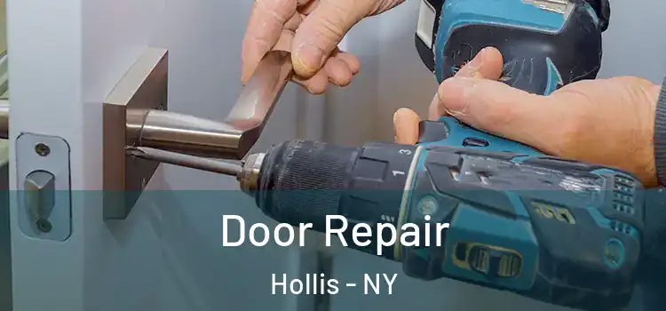 Door Repair Hollis - NY