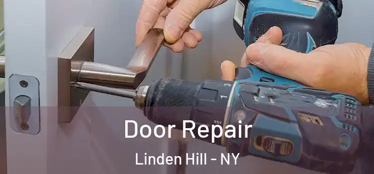 Door Repair Linden Hill - NY